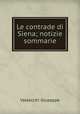 Le contrade di Siena; notizie sommarie, Valsecchi Giuseppe 