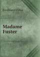 Madame Fuster, Ferdinand Fabre 
