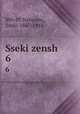 Sseki zensh. 6, 880-01 Natsume, Sseki, 1867-1916 