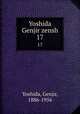 Yoshida Genjir zensh. 17, Yoshida, Genjir, 1886-1956 