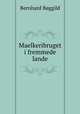 Maelkeribruget i fremmede lande, Bernhard Boggild 