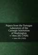 Papers from the Tortugas Laboratory of the Carnegie Institution of Washington. v 14no.282 (1920), Carnegie Institution of Washington. Tortugas Laboratory,Carnegie Institution of Washington. Dept. of Marine Biology 