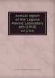 Annual report of the Laguna Marine Laboratory. 6th (1918), Laguna Marine Laboratory,Pomona College. Dept. of Biology 