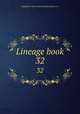 Lineage book. 32, Daughters of the American Revolution. cn 
