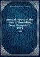 Annual report of the town of Brookline, New Hampshire. 1953, Brookline (N.H. : Town) 