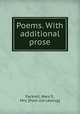Poems. With additional prose, Fackrell, Mary S., Mrs. [from old catalog] 