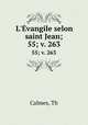 L`vangile selon saint Jean;. 55; v. 263, Th. Calmes 