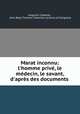 Marat inconnu: l