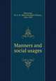 Manners and social usages, Sherwood, M. E. W. (Mary Elizabeth Wilson), 1826-1903 