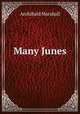 Many Junes, Marshall, Archibald, 1866-1934 