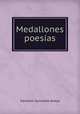 Medallones poesias, Salvador Gonzalez Anaya 
