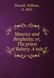 Maurice and Berghetta; or, The priest of Rahery. A tale, Parnell, William, d. 1821 
