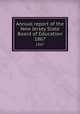 Annual report of the New Jersey State Board of Education. 1867, New Jersey. State Board of Education,New Jersey. Superintendent of Public Instruction,New Jersey. Dept. of Education 