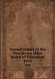 Annual report of the New Jersey State Board of Education. 1850, New Jersey. State Board of Education,New Jersey. Superintendent of Public Instruction,New Jersey. Dept. of Education 