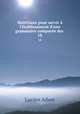 Materiaux pour servir a l