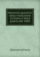 Memoirie giovanili della rivoluzione siciliana e della guerra del 1860, G[iacomo] Fazio 