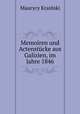 Memoiren und Actenstucke aus Galizien, im Jahre 1846, Maurycy Krainski 