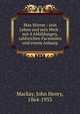 Max Stirner : sein Leben und sein Werk : mit 4 Abbildungen, zahlreichen Facsimilen und einem Anhang, Mackay, John Henry, 1864-1933 