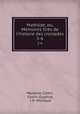 Mathilde, ou, Mmoires tirs de l`histoire des croisades. 5-6, Madame Cottin, Cottin (Sophie), J Fr Michaud 