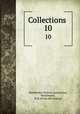 Collections . 10, Manchester historic association, Manchester, N.H. [from old catalog] 