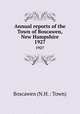 Annual reports of the Town of Boscawen, New Hampshire. 1927, Boscawen (N.H. : Town) 