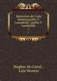 Memoiren der Lola Montez(grfin V. Landsfeld): (grfin V. Landsfeld). 1, Hughes de Cortal , Lola Montez 