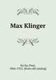 Max Klinger, Paul Kuhn 