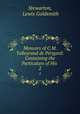 Memoirs of C.M. Talleyrand de Prigord: Containing the Particulars of His .. 2, Stewarton, Lewis Goldsmith 