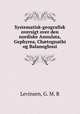 Systematisk-geografisk oversigt over den nordiske Annulata, Gephyrea, Ch?tognathi og Balanoglossi, Levinsen, G. M. R 