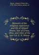Memoirs of the religious experience and life of Abigail House, late of Lenox, Ohio, and relict of the late Col. E. N. House, House, Abigail (Clark) Mrs., 1790-1861,Atkins, Josiah, ed 