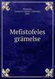 Mefistofeles gramelse, Westman, Gustav O. (Gustav Olovson), 1883- 