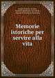 Memorie istoriche per servire alla vita, Il Lieto 