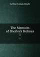 The Memoirs of Sherlock Holmes. 1, Doyle Arthur Conan 