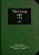 The Living age. 193, Eliakim Littell , Making of America Project, Robert S . Littell 