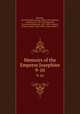 Memoirs of the Empress Josephine. 9-10, Claire E?lisabeth Jeanne Gravier de Vergennes Re?musat 