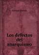 Los defectos del anarquismo, Enrique Morata 
