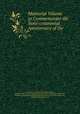 Memorial Volume to Commemorate the Semi-centennial Anniversary of the ., P A Strobel , Lutheran Publication Society, Hardwick Synod of the Evangelical Lutheran Church in the State of New York , Hardwick Synod of the Evangelical Lutheran Church in the State of New York, Lutheran Publication Society 