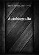 Autobiografia, Ruben Dario 
