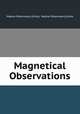 Magnetical Observations, Madras Observatory (India), Madras Observatory (India 