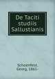 De Taciti studiis Sallustianis, Schoenfeld, Georg, 1861- 