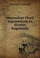 Menandr?i Plocii argumentum ex diversis fragmentis, Edmond Arnould 