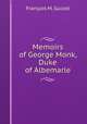 Memoirs of George Monk, Duke of Albemarle, M. Guizot 