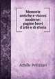 Memorie antiche e visioni moderne: pagine brevi d