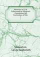 Memoirs of C.M. Talleyrand de Prigord: Containing the Particulars of His .. 1, Stewarton, Lewis Goldsmith 