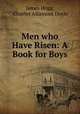 Men who Have Risen: A Book for Boys, James Hogg, Charles Altamont Doyle 