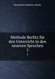 Methode Berlitz fr den Unterricht in den neueren Sprachen. 1, Maximilian Delphinus Berlitz 