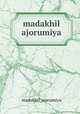 madakhil ajorumiya, madakhil_ajorumiya 