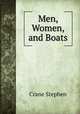 Men, Women, and Boats, Crane Stephen 