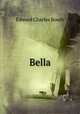 Bella, Edward Charles Booth 