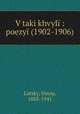 V taki khvyli : poezyi (1902-1906), Lutsky, Ostap, 1883-1941 
